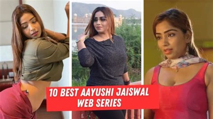 Ayushi Jaiswal's Hottest Web Series - Must-Watch!