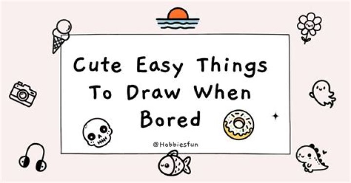 Cool Things to Draw When Bored: Unleash Your Creativity