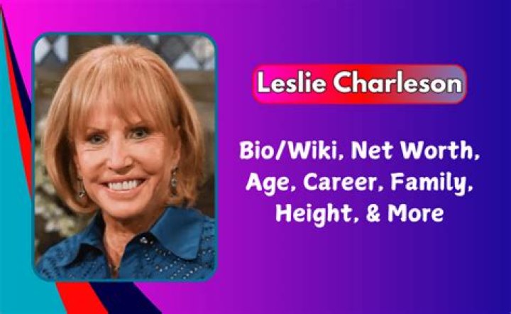 Exploring the Life and Career of Leslie Charleson