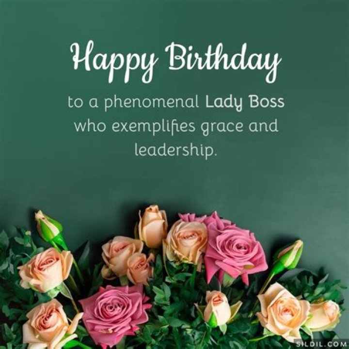 Happy Birthday Wishes for Boss Lady: Celebrating Her Leadership and Vision