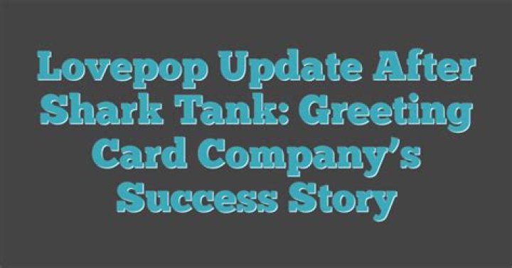Lovepop Net Worth: Success Story of a Unique Greeting Card Company