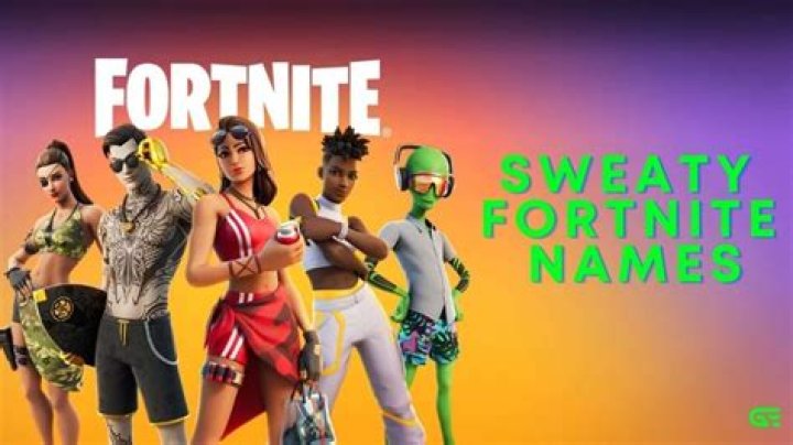 Unleashing the Power of Sweaty Fortnite Names