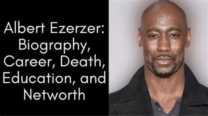 Unraveling the Life and Achievements of Albert Ezerzer